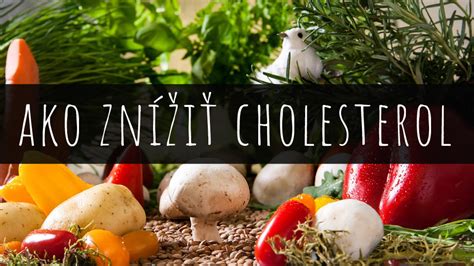 Ako znizit cholesterol