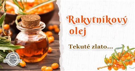 Rakytníkový olej - účinky