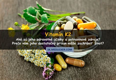 Vitamín K2 a jeho účinky